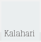 Kalahari